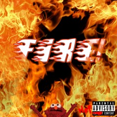 FIRE! (Prod. Lock)