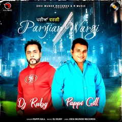 Paryian Wargi | Pappi Gill | Dj Ruby Sekhon | New Punjabi Song2023