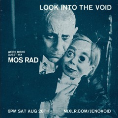 DJ Mos Rad in the Void - Aug 2021
