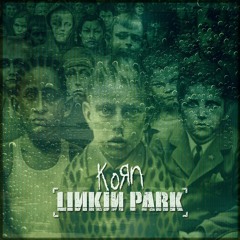 Korn & Linkin Park - Hating/Chance Of Rain (2006 Demo) [Instrumental Mashup]