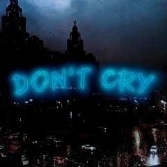 Monix - Don't Cry [PREVIEW]