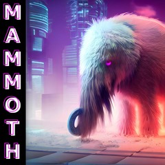 MAMMOTH [PROD. SQUIRL BEATS X KINSAGE]