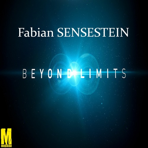 Fabian SENSESTEIN - Beyond Limits (Original Mix)