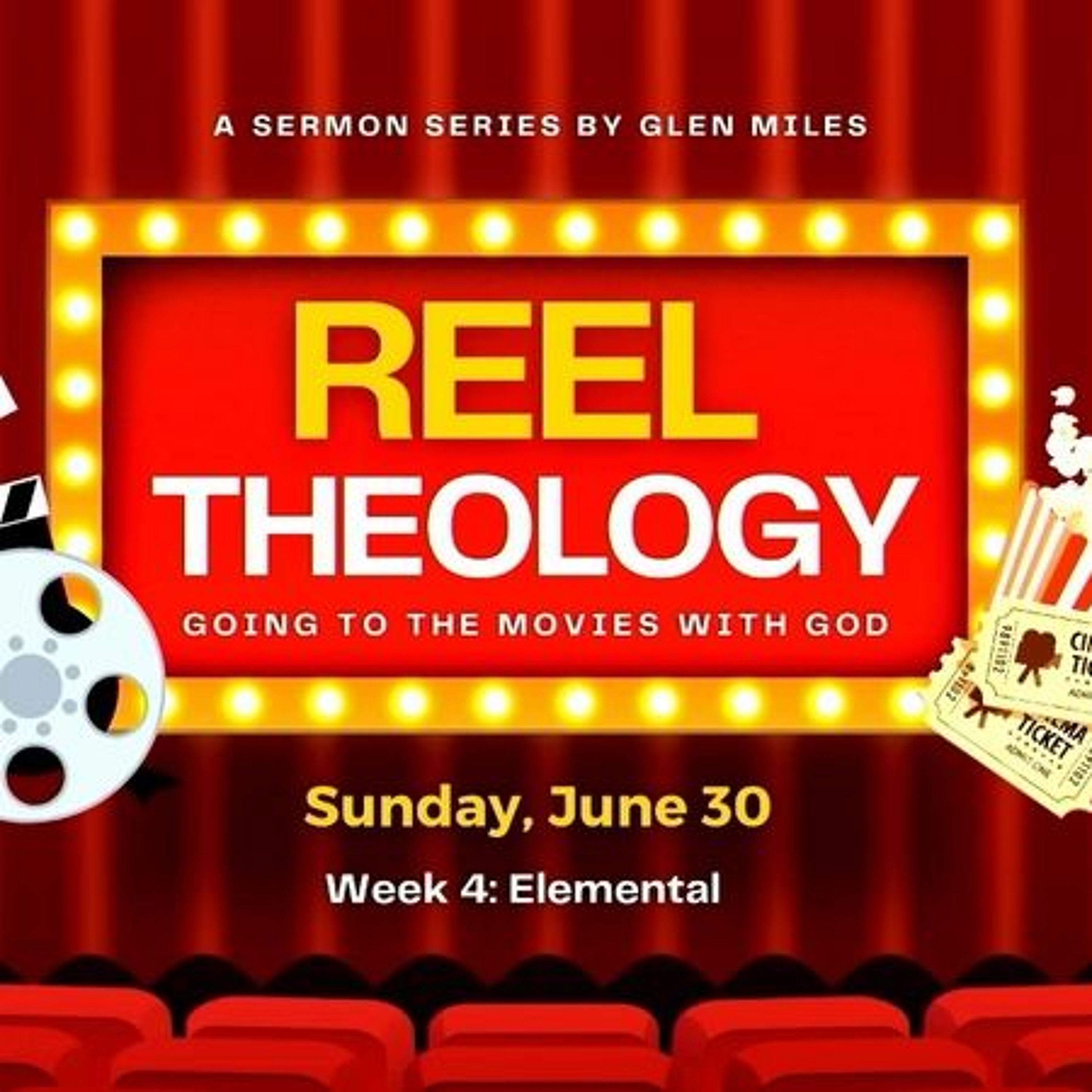 First Community Church 06.30.24 Glen Miles -Sermon Reel Theology -Elemental, Holy Dew Drop episode artwork
