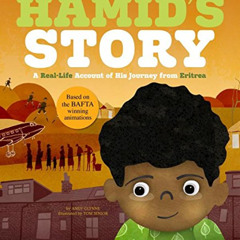 [GET] KINDLE 💞 Hamid's Story: A Real-Life Account of His Journey from Eritrea (Seeki