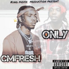 Cmfresh - Only