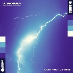 J.Worra Feat. Nathan Nicholson - Lightening To Strike