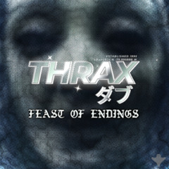 THRAX - FEAST OF ENDINGS (FREE)