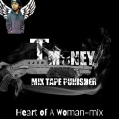 T-money-heart of a woman 2025-mix