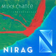 Milky Chance - Stolen Dance (Nirag Edit)