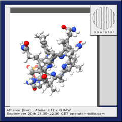 Athanor [live] - atelier b12 x GRAW - 20th September 2025