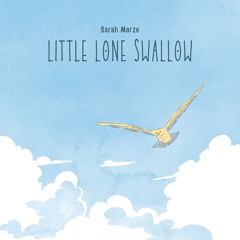 Little Lone Swallow - for choir and cello