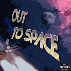 Out To Space