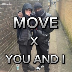 MOVE x YOU AND I