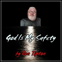 God Is My Safety   Live