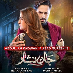 Jaan_Nisar___Full_OST___Sahir_Ali_Bagga___Ft._Danish_Taimoor,_Hiba_Bukhari___Har_Pal_Geo(256k).mp3