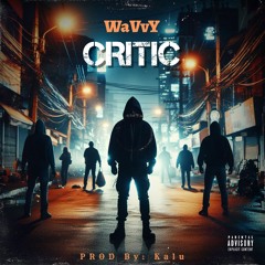 Critic (Prod: Kalu Beats)