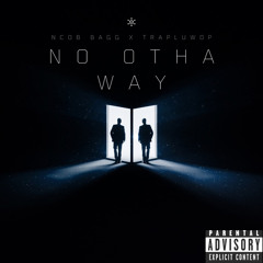 No Other Way