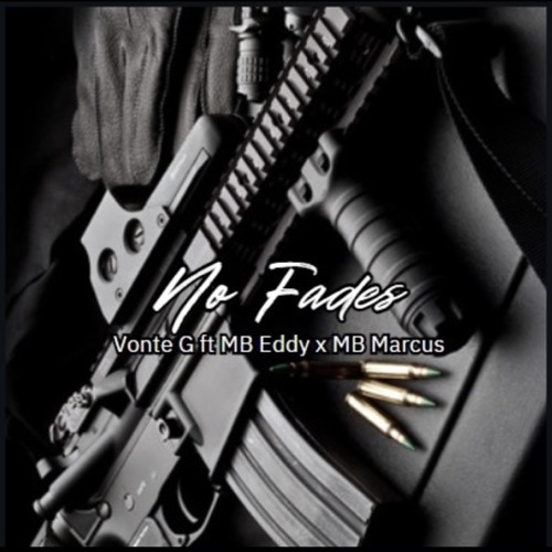 No Fades ft MB Eddy x MB Marcus