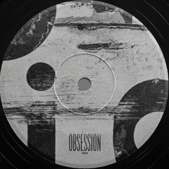 OBSESSION [FREE DOWNLOAD]