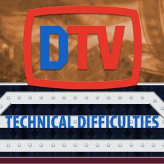 Episode 92 - Technical Difficulties