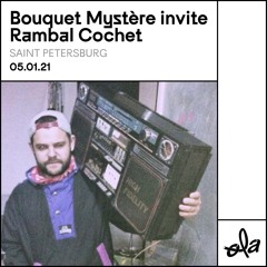 Bouquet Mystère Invite Rambal Cochet (05.01.21)