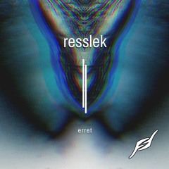 Resslek - Erret [Free Download]