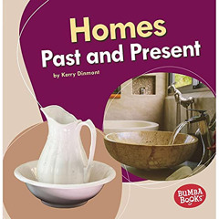 [READ] KINDLE 💘 Homes Past and Present (Bumba Books ® ― Past and Present) by  Kerry