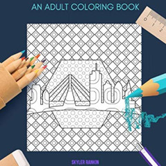 DOWNLOAD KINDLE 📙 BOSTON: AN ADULT COLORING BOOK: A Boston Coloring Book For Adults