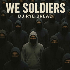 We Soldiers