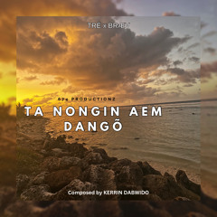 TA NONGIN AEM DANGÕ