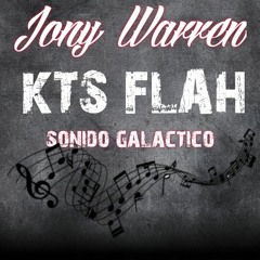 JonyWarren Y KTS FLAH