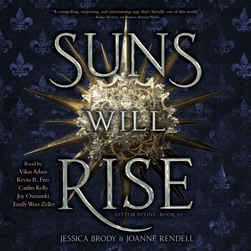 SUNS WILL RISE Audiobook Excerpt