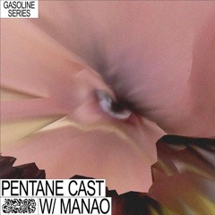 PENTANE CAST #07 W/ MANAO ᴾᴼᴸʸᴳᴼᴺ 16/09/2022