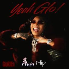 GloRilla - Yeah Glo (Shakra Flip)