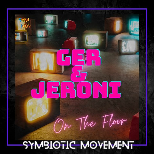 Ger & Jeroni - On The Floor