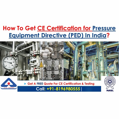 Stream CE Certification For Pressure Equipment Directive (PED)In India