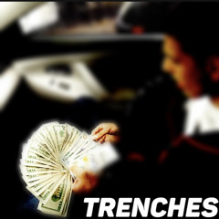 Trenches Ft. YSL MAC & EDaDog