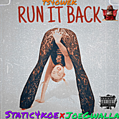 Run It Back Ft JoeGwalla Static4koe