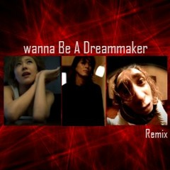 globe / Wanna Be A Dreammeker (ADD THE MANLY GIRL REMIX)