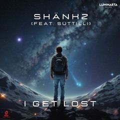 Shänkz (feat. Suttilli) - I Get Lost