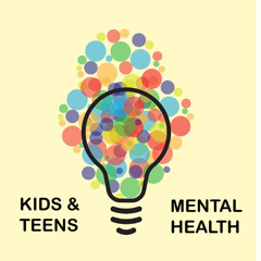 Kids and Teens - Mental Health Episode 1