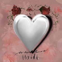 WHITE HEART - Haidi (ft. wander all winter.)