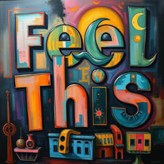 Feel This {Serenity}