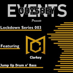 Lockdown 003 / Clarkey / Drum&Bass / Odyssey