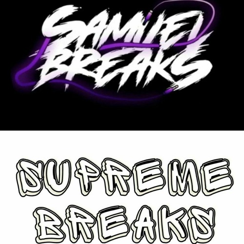 GULAD - SAMUELBREAKS & SUPREMEBREAKS