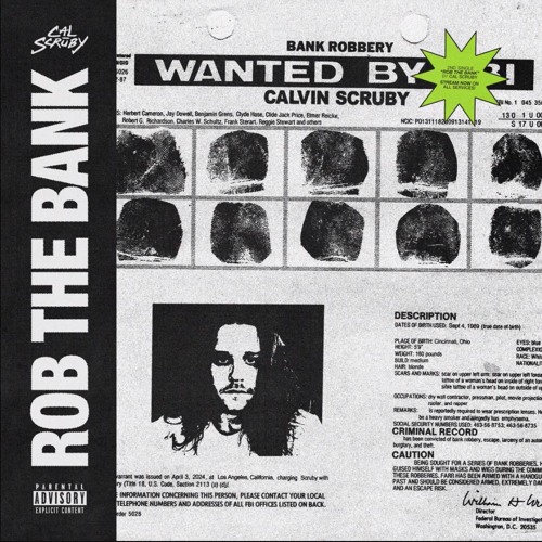 Cal Scruby — Rob The Bank (Prod. Corbett)