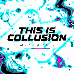 THIS IS COLLUSION [01]