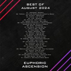 EUPHORIC ASCENSION - AUGUST 24