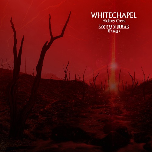 WHITECHAPEL - HICKORY CREEK ACOUSTIC - ZODIAK ILLER REMIX